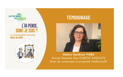 CINETIC AVOCATS est partenaire des Entretiens de Valpré 2025 : promouvoir l’innovation et l’éthique juridique à l’ère de l’IA